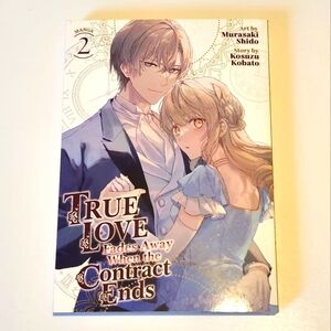 *3 for $30* True Love Fades When the Contract Ends Manga - Volume 2 - Shojo